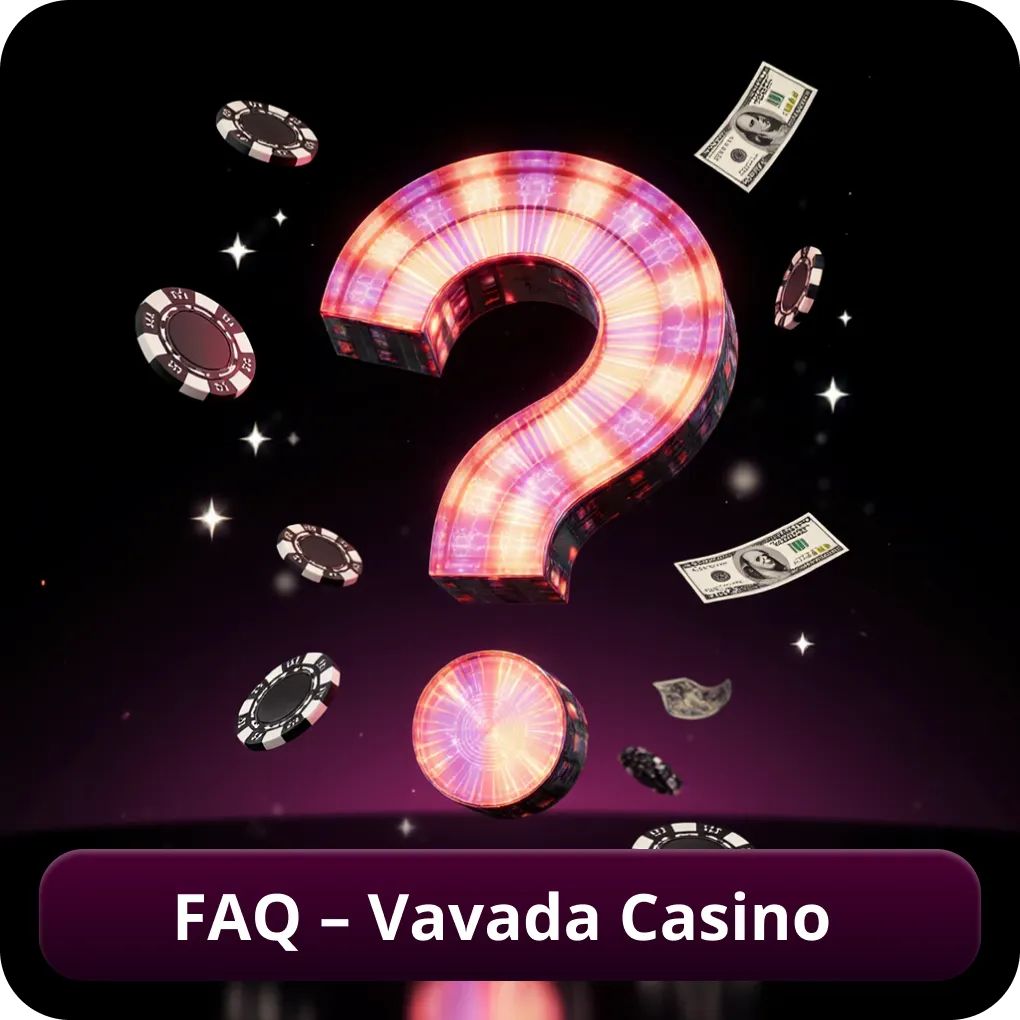 FAQ – Vavada Casino